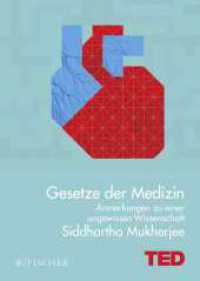Gesetze der Medizin : Anmerkungen zu einer ungewissen Wissenschaft (Fischer Taschenbücher 3468) （1. Auflage. 2016. 96 S. 183.00 mm）