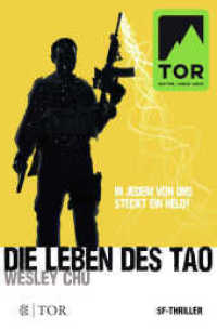 Die Leben des Tao (Tao 1) （1. Auflage. 2016. 432 S. 190.00 mm）