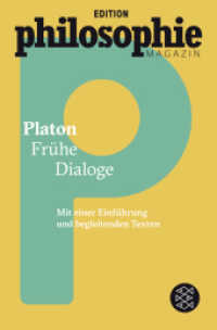 Frühe Dialoge : Mit einer Einführung und begleitenden Texten (Fischer Taschenbücher 3558) （1. Auflage. 2016. 336 S. 190.00 mm）