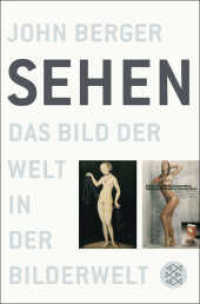 Sehen : Das Bild der Welt in der Bilderwelt (Fischer Taschenbücher 3677) （4. Aufl. 2016. 160 S. m. zahlr. Abb. 190.00 mm）