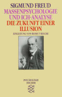 Freud, Sigmund : Einl. v. Reimut Reiche (Fischer Taschenb&uuml;cher 10452) （11. Aufl. 2014. 168 S. 190 mm）