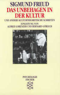 Das Unbehagen in der Kultur : Und andere kulturtheoretische Schriften. Einl. v. Alfred Lorenzer u. Bernard Görlich (Fischer Taschenbücher 10453) （12. Aufl. 1994. 190 S. 190 mm）
