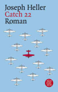 Catch 22 : Roman (Fischer Taschenbücher 12572) （15. Aufl. 2008. 592 S. 191.00 mm）