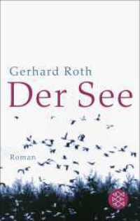 Der See : Roman (Fischer Taschenbücher 14049) （7. Aufl. 2010. 240 S. 190 mm）