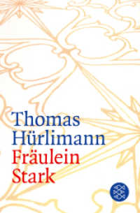 Fräulein Stark : Novelle (Fischer Taschenbücher 15548) （9. Aufl. 2011. 191 S. 190.00 mm）