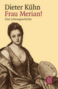 Frau Merian! : Eine Lebensgeschichte (Fischer Taschenbücher 15694) （1. Auflage. 2003. 656 S. mit 4 x 4 Seiten Bildteil, vierfarbig. 190.00）