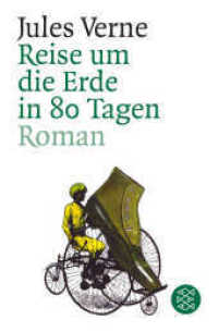 Reise um die Erde in 80 Tagen : Roman. Neue ungek. Übersetzung v. Manfred Kottmann (Fischer Taschenbücher Bd.15712) （2. Aufl. 2003. 304 S. m. Illustr. 190.00 mm）