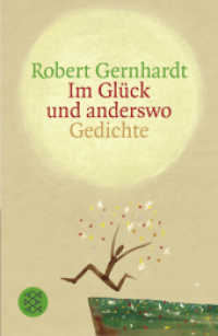 Im Glück und anderswo : Gedichte (Fischer Taschenbücher 15751) （2. Aufl. 2004. 288 S. 190.00 mm）