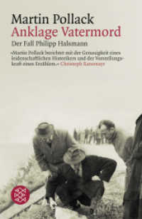 Anklage Vatermord : Der Fall Philipp Halsmann (Fischer Taschenbücher 16040) （6. Aufl. 2015. 328 S. m. 19 Abb. u. 1 Übers.-Kte. 190 mm）