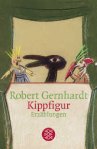 Kippfigur : Erzählungen (Fischer Taschenbücher 16511) （2. Aufl. 2004. 256 S. 190.00 mm）