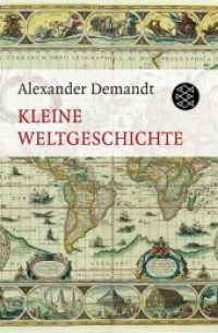 Kleine Weltgeschichte (Fischer Taschenbücher Bd.16721) （4. Aufl. 2007. 336 S. 190 mm）