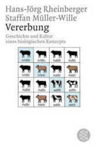 Vererbung : Geschichte und Kultur eines biologischen Konzepts (Fischer Taschenbücher Bd.17063) （1. Auflage. 2009. 352 S. m. 22 Abb. 190.00 mm）