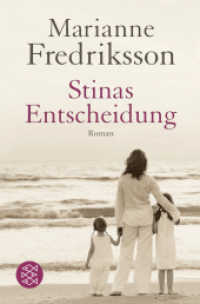 Stinas Entscheidung : Roman (Fischer Taschenbücher 17098) （5. Aufl. 2008. 320 S. 190.00 mm）