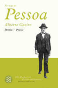 Alberto Caeiro : Poesia - Poesie Revidierte und erweiterte Ausgabe (Zweisprachige Ausgabe). Nachw.v. Georg Kohler (Fischer Taschenbücher 17695) （3. Aufl. 2008. 232 S. 215 mm）