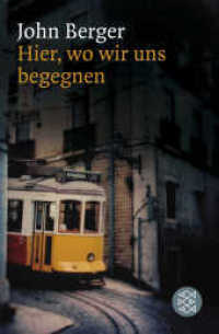 Hier, wo wir uns begegnen (Fischer Taschenbücher 17876) （1. Auflage. 2009. 224 S. 189.00 mm）