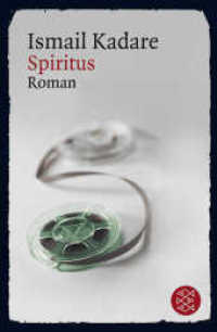 Spiritus : Roman (Fischer Taschenbücher 18128) （2. Aufl. 2011. 294 S. 190 mm）