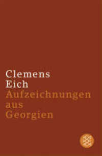 Aufzeichnungen aus Georgien : Nachwort v. Ulrich Greiner (Fischer Taschenbücher Bd.18472) （1. Auflage. 2008. 128 S. 190.00 mm）