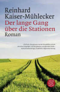 Der lange Gang über die Stationen : Roman. Ausgezeichnet mit dem Jürgen-Ponto-Preis (Fischer Taschenbücher 18511) （4. Aufl. 2011. 160 S. 190.00 mm）