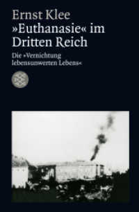 "Euthanasie" im Dritten Reich : Die »Vernichtung lebensunwerten Lebens« (Die Zeit des Nationalsozialismus - »Schwarze Reihe«) （4. Aufl. 2010. 736 S. 190 mm）