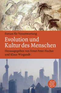 Evolution und Kultur des Menschen (Fischer Taschenbücher Bd.18721) （1. Auflage. 2010. 416 S. 190.00 mm）