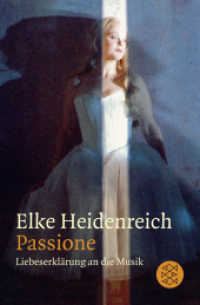 Passione : Liebeserklärung an die Musik (Fischer Taschenbücher 18748) （4. Aufl. 2016. 160 S. 190 mm）