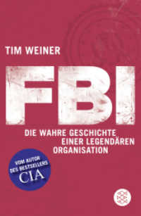 FBI : Die wahre Geschichte einer legendären Organisation (Fischer Taschenbücher 18837) （1. Auflage. 2013. 704 S. 215.00 mm）