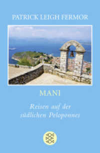 Mani : Reisen auf der südlichen Peloponnes (Fischer Taschenbücher 18952) （2. Aufl. 478 S. 190 mm）