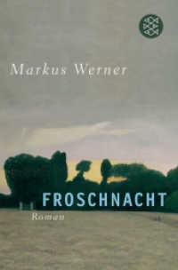 Froschnacht : Roman (Fischer Taschenbücher 19071) （5. Aufl. 2011. 154 S. 190 mm）