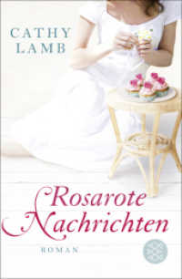 Rosarote Nachrichten : Roman (Fischer Taschenbücher Bd.19173) （1. Auflage. 2013. 512 S. 190.00 mm）