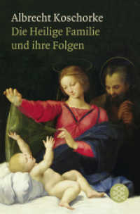 Die Heilige Familie und ihre Folgen (Fischer Taschenbücher Bd.19259) （1. Auflage. 2011. 240 S. m. Abb. 190.00 mm）