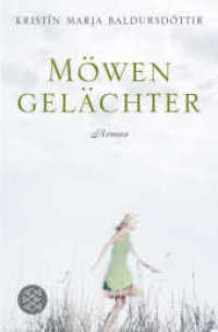Möwengelächter : Roman (Fischer Taschenbücher 19279) （4. Aufl. 2011. 346 S. 190 mm）