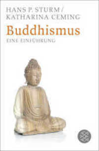 Buddhismus : Eine Einführung (Fischer Taschenbücher 19294) （3. Aufl. 2012. 130 S. m. Abb u. Kt. 190 mm）