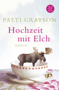 Hochzeit mit Elch : Roman (Fischer Taschenbücher Bd.19375) （1. Auflage. 2014. 400 S. 190.00 mm）