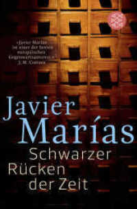 Schwarzer Rücken der Zeit (Fischer Taschenbücher 19488) （1. Auflage. 2015. 368 S. 190.00 mm）