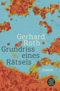 Grundriss eines Rätsels : Roman (Fischer Taschenbücher 19569) （2. Aufl. 2017. 512 S. 190 mm）