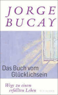 Das Buch vom Glücklichsein : Wege zu einem erfüllten Leben (Fischer Taschenbücher 19796) （2. Aufl. 2016. 224 S. 209.00 mm）