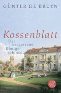Kossenblatt : Das vergessene Königsschloss (Fischer Taschenbücher 19832) （2. Aufl. 2016. 220 S. 190 mm）