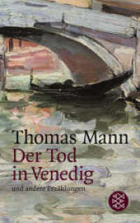 Der Tod in Venedig und andere Erzählungen (Fischer Taschenbücher 54) （64. Aufl. 1989. 336 S. 190.00 mm）