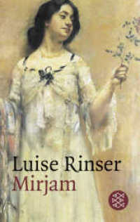 Mirjam (Fischer Taschenbücher 5180) （21. Aufl. 2011. 332 S. 190 mm）