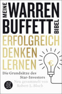 Meine Warren-Buffet-Bibel - Erfolgreich denken lernen : Die Grundsätze des Star-Investors (Fischer Taschenbücher 29609) （5. Aufl. 2016. 208 S. 190.00 mm）