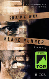 Blade Runner : Roman. Träumen Androiden von elektrischen Schafen? （3. Aufl. 2018. 272 S. 215.00 mm）
