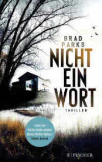 Nicht ein Wort : Thriller (Fischer Taschenbücher 29780) （3. Aufl. 2018. 496 S. 215.00 mm）