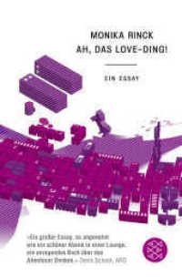 Ah, das Love-Ding! : Ein Essay (Fischer Taschenbücher 29897) （2. Aufl. 2017. 200 S. 190 mm）