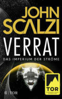 Verrat - Das Imperium der Ströme : Roman. Ausgezeichnet mit Locus Award 2018 (Das Imperium der Ströme 2) （3. Aufl. 2019. 382 S. 215 mm）