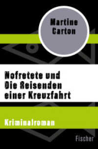 Nofretete und Die Reisenden einer Kreuzfahrt : Kriminalroman (Fischer Taschenbücher Bd.30980) （2016. 150 S. 190 mm）