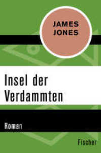 Insel der Verdammten : Roman (Fischer Taschenbücher 31220) （2. Aufl. 2016. 464 S. 190 mm）