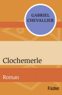 Clochemerle : Roman (Fischer Taschenbücher 32049) （2. Aufl. 2018. 316 S. 190 mm）