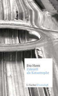 Zukunft als Katastrophe （2. Aufl. 2020. 476 S. 190 mm）