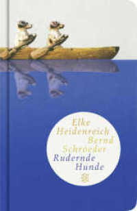 Rudernde Hunde : Geschichten | Geschenkausgabe im Miniformat. Sonderausgabe (Fischer TaschenBibliothek) （7. Aufl. 2006. 256 S. 146.00 mm）