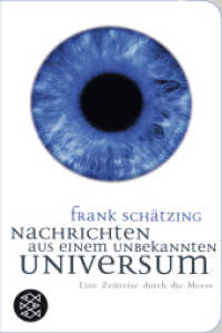 Nachrichten aus einem unbekannten Universum : Eine Zeitreise durch die Meere (Fischer Taschenbücher Bd.51286)